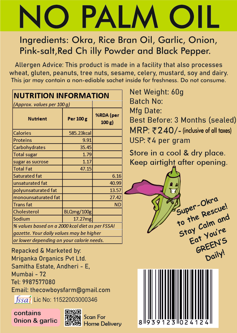 Okra Chips with Extra Crunch  (Air Crisped)